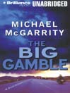 The Big Gamble